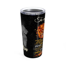 Load image into Gallery viewer, To My Wife Personalized Tumbler 1 Sandra