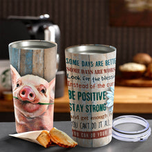 Load image into Gallery viewer, Be Positive Stay Strong - Pig Tree Tumbler