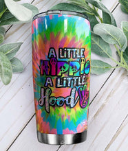 Load image into Gallery viewer, A Little Hippie A Little Hood Tumbler V19L7
