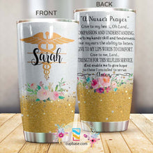 Load image into Gallery viewer, A Nurse's Prayer Personalized Tumbler V19L7