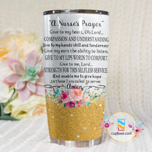 Load image into Gallery viewer, A Nurse's Prayer Personalized Tumbler V19L7