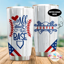 Load image into Gallery viewer, All About That Base Personalized Tumbler T19A9