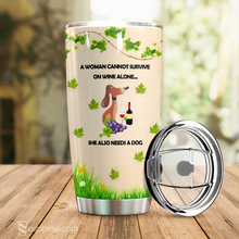 Load image into Gallery viewer, A Woman Cannot Survive On Wine Alone Tumbler N31D1