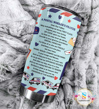 Load image into Gallery viewer, A Postal Worker's Prayer Tumbler H22N8