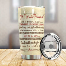 Load image into Gallery viewer, A Nurse Prayer Tumbler H25P3