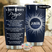 Load image into Gallery viewer, A Tarot Reader's Prayer Personalized Tumbler T19A9