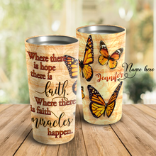 Load image into Gallery viewer, Faith Hope Miracles Personalized Tumbler