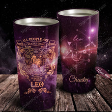 Load image into Gallery viewer, All People Are Created Equal Leo - Perfect Gift For Leo - Personalized Tumbler 1