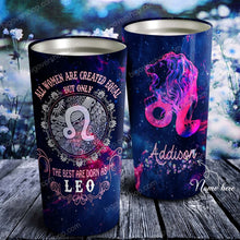 Load image into Gallery viewer, All Women Are Created Equal Leo - Perfect Gift For Leo - Personalized Tumbler 4