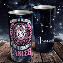 Load image into Gallery viewer, All Women Are Created Equal Cancer - Perfect Gift For Cancer - Personalized Tumbler 1