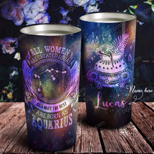 Load image into Gallery viewer, All Women Are Created Equal Aquarius - Perfect Gift For Aquarius - Personalized Tumbler 2