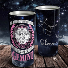 Load image into Gallery viewer, All Women Are Created Equal Gemini - Perfect Gift For Gemini - Personalized Tumbler 1