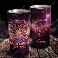Load image into Gallery viewer, All People Are Created Equal Sagittarius - Perfect Gift For Sagittarius - Personalized Tumbler 1
