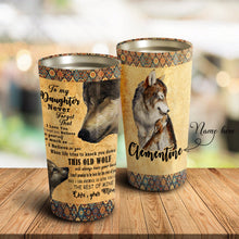 Load image into Gallery viewer, To My Daughter - This Old Wolf - Personalized Tumbler 22