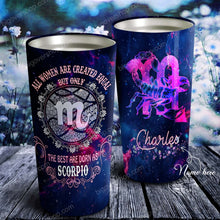 Load image into Gallery viewer, All Women Are Created Equal Scorpio - Perfect Gift For Scorpio - Personalized Tumbler 4