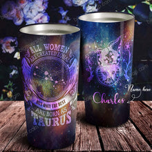 Load image into Gallery viewer, All Women Are Created Equal Taurus - Perfect Gift For Taurus - Personalized Tumbler 2