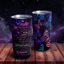 Load image into Gallery viewer, To My Daughter - Butterfly Galaxy - Personalized Tumbler 3