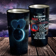 Load image into Gallery viewer, To My Amazing Man - Valentine's Day Gift - Personalized Tumbler