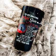 Load image into Gallery viewer, To My Amazing Man - Valentine's Day Gift - Personalized Tumbler