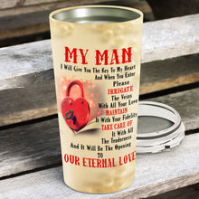 Load image into Gallery viewer, My Man - Valentine's Day Gift - Personalized Tumbler