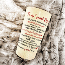 Load image into Gallery viewer, To My Special One - Valentine's Day Gift - Personalized Tumbler