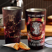 Load image into Gallery viewer, I Am Virgo - Perfect Gift For Virgo - Personalized Tumbler 1