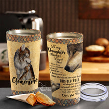 Load image into Gallery viewer, To My Daughter - This Old Wolf - Personalized Tumbler 22