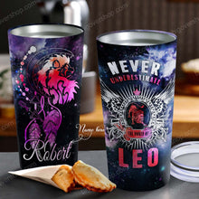 Load image into Gallery viewer, The Power Of Leo -  Perfect Gift For Leo - Personalized Tumbler 2