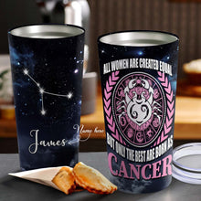 Load image into Gallery viewer, All Women Are Created Equal Cancer - Perfect Gift For Cancer - Personalized Tumbler 1