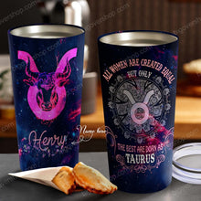 Load image into Gallery viewer, All Women Are Created Equal Taurus - Perfect Gift For Taurus - Personalized Tumbler 4