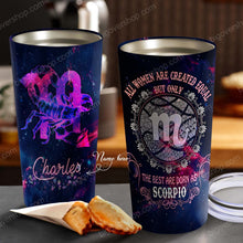 Load image into Gallery viewer, All Women Are Created Equal Scorpio - Perfect Gift For Scorpio - Personalized Tumbler 4
