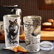 Load image into Gallery viewer, To My Daughter - Perfect Gift For Daughter - Personalized Tumbler 23