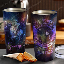 Load image into Gallery viewer, All Women Are Created Equal Aries - Perfect Gift For Aries - Personalized Tumbler 2