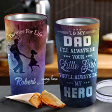Load image into Gallery viewer, To My Dad - Dad Hero Galaxy - Personalized Tumbler