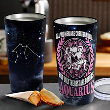 Load image into Gallery viewer, All Women Are Created Equal Aquarius Tumbler