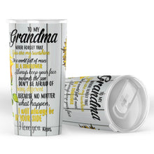 Load image into Gallery viewer, To My Grandma You Are My Sunshine 20oz Tumbler