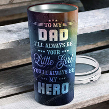 Load image into Gallery viewer, To My Dad - Dad Hero Galaxy - Personalized Tumbler