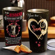 Load image into Gallery viewer, To My Husband - Valentine's Day Gift For Husband - Personalized Tumbler 3
