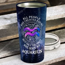 Load image into Gallery viewer, All People Are Created Equal Aquarius - Perfect Gift For Aquarius - Personalized Tumbler 2