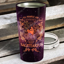 Load image into Gallery viewer, All People Are Created Equal Sagittarius - Perfect Gift For Sagittarius - Personalized Tumbler 1