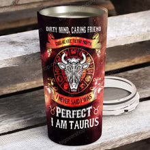 Load image into Gallery viewer, I Am Taurus - Perfect Gift For Taurus - Personalized Tumbler 1