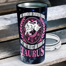 Load image into Gallery viewer, All Women Are Created Equal Taurus - Perfect Gift For Taurus - Personalized Tumbler 1