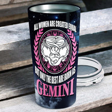Load image into Gallery viewer, All Women Are Created Equal Gemini - Perfect Gift For Gemini - Personalized Tumbler 1