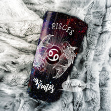 Load image into Gallery viewer, I Am An Pisces - Perfect Gift For Pisces - Personalized Tumbler 1
