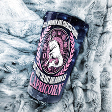 Load image into Gallery viewer, All Women Are Created Equal Capricorn - Perfect Gift For Capricorn - Personalized Tumbler 1
