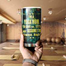Load image into Gallery viewer, I'm A Yoga Mom Personalized Tumbler
