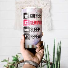 Load image into Gallery viewer, Coffee Sewing Sleep Repeat Personalized Tumbler