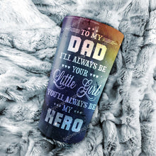 Load image into Gallery viewer, To My Dad - Dad Hero Galaxy - Personalized Tumbler