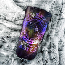 Load image into Gallery viewer, All Women Are Created Equal Aries - Perfect Gift For Aries - Personalized Tumbler 2