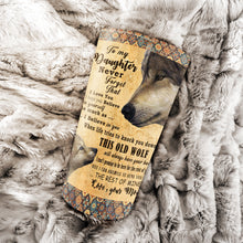 Load image into Gallery viewer, To My Daughter - This Old Wolf - Personalized Tumbler 22